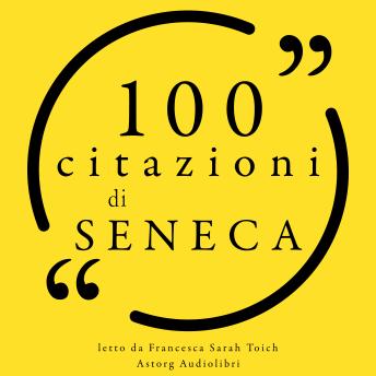 [Italian] - 100 citazioni di Seneca: Le 100 citazioni di...