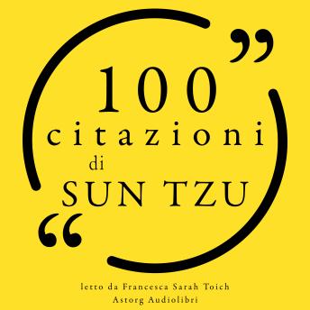 [Italian] - 100 citazioni di Sun Tzu: Le 100 citazioni di...
