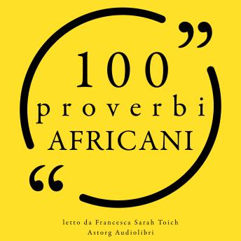 [Italian] - 100 proverbi africani: Le 100 citazioni di...