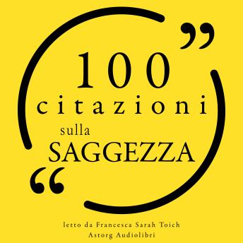 [Italian] - 100 citazioni di saggezza: Le 100 citazioni di...