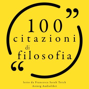 [Italian] - 100 citazioni di filosofia: Le 100 citazioni di...