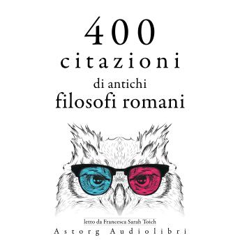 [Italian] - 400 citazioni di antichi filosofi romani: Le migliori citazioni