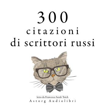 [Italian] - 300 citazioni di scrittori russi: Le migliori citazioni