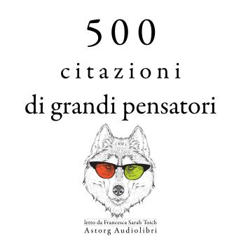 [Italian] - 500 citazioni di grandi menti: Le migliori citazioni