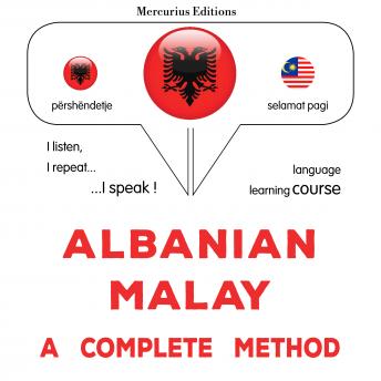 [Albanian] - Shqip - Malajzisht: një metodë e plotë: Albanian - Malay : a complete method