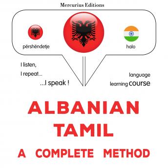 [Albanian] - Shqip - Tamil: një metodë e plotë: Albanian - Tamil : a complete method
