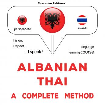 [Albanian] - Shqip - Tailandisht: një metodë e plotë: Albanian - Thai : a complete method