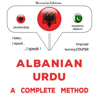 [Albanian] - Shqip - Urdu: një metodë e plotë: Albanian - Urdu : a complete method