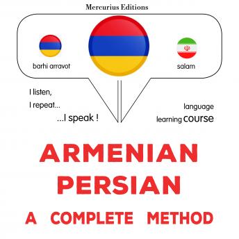[Armenian] - Հայերեն - պարսկերեն. ամբողջական մեթոդ: Armenian - Persian : a complete method