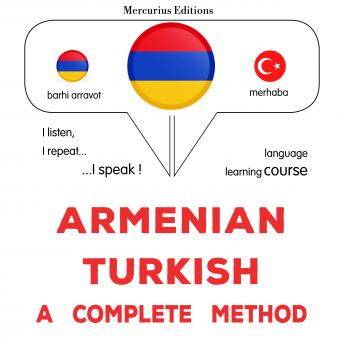 [Armenian] - Հայերեն - թուրքերեն. ամբողջական մեթոդ: Armenian - Turkish : a complete method