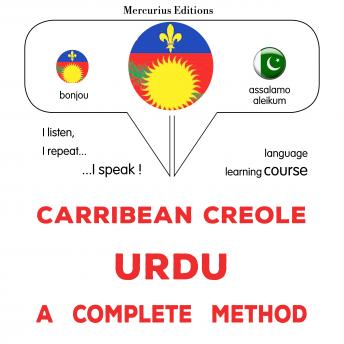 [Haitian French Creole] - Kreyòl Karayib - Oudou : yon metòd konplè: Carribean Creole - Urdu : a complete method