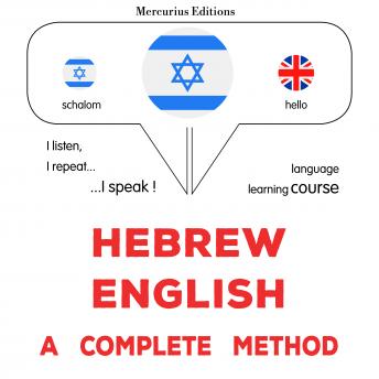 Download עברית - אנגלית: שיטה מלאה: Hebrew - English : a complete method by James Gardner