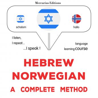 Download עברית - נורבגית: שיטה מלאה: Hebrew - Norwegian : a complete method by James Gardner