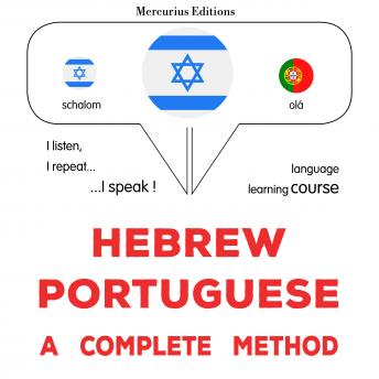 Download עברית - פורטוגזית: שיטה מלאה: Hebrew - Portuguese : a complete method by James Gardner