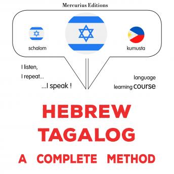 Download עברית - טאגלוג : שיטה שלמה: Hebrew - Tagalog : a complete method by James Gardner
