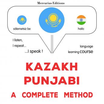 [Kazakh] - Qazaqşa - pendjab : tolıq ädis: Kazakh - Punjabi : a complete method