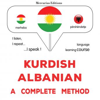 [Kurdish] - Kurdî – Albanî : rêbazeke temam: Kurdish – Albanian : a complete method
