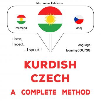 [Kurdish] - Kurdî - Çekî : rêbazeke temam: Kurdish - Czech : a complete method
