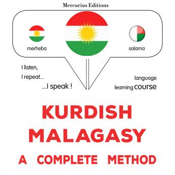 [Kurdish] - Kurdî - Malagasî : rêbazeke temam: Kurdish - Malagasy : a complete method