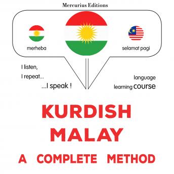 [Kurdish] - Kurdî - Malayî : rêbazeke temam: Kurdish - Malay : a complete method