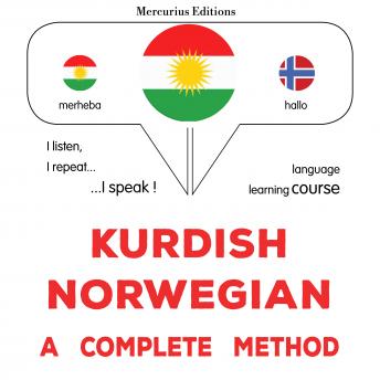 [Kurdish] - Kurdî - Norwêcî : rêbazeke temam: Kurdish - Norwegian : a complete method