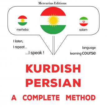 [Kurdish] - Kurdî - Farisî : rêbazeke temam: Kurdish - Persian : a complete method