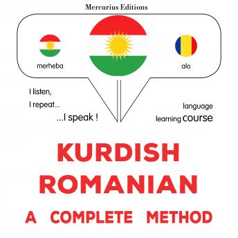 [Kurdish] - Kurdî - Romanî : rêbazeke temam: Kurdish - Romanian : a complete method