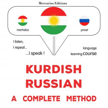 [Kurdish] - Kurdî - Rûsî : rêbazeke temam: Kurdish - Russian : a complete method