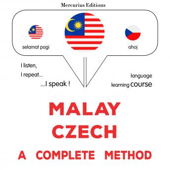 [Malay] - Melayu - Czech : kaedah yang lengkap: Malay - Czech : a complete method