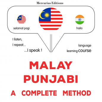[Malay] - Bahasa Melayu - Punjabi : kaedah yang lengkap: Malay - Punjabi : a complete method