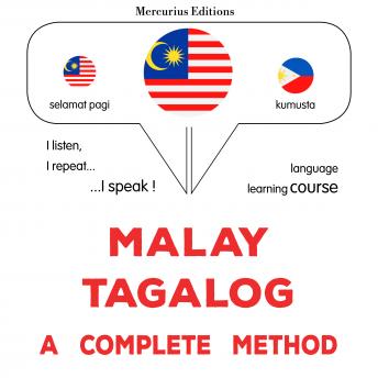 [Malay] - Melayu - Tagalog : kaedah yang lengkap: Malay - Tagalog : a complete method