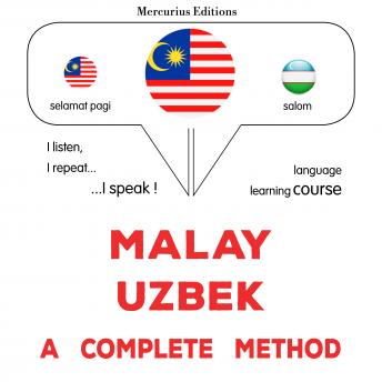 [Malay] - Melayu - Uzbek : kaedah lengkap: Malay - Uzbek : a complete method