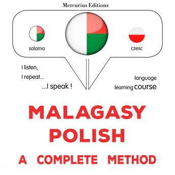 [Malagasy] - Malagasy - Poloney : fomba feno: Malagasy - Polish : a complete method