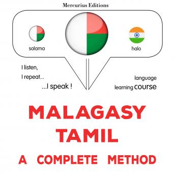 [Malagasy] - Malagasy - Tamil : fomba feno: Malagasy - Tamil : a complete method