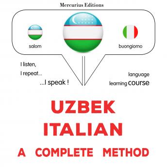 [Uzbek] - O'zbekcha - italyancha: to'liq usul: Uzbek - Italian : a complete method