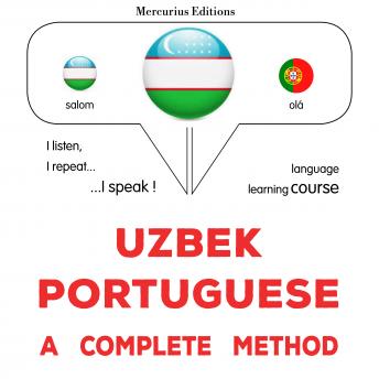 [Uzbek] - O'zbekcha - portugalcha: to'liq usul: Uzbek - Portuguese : a complete method