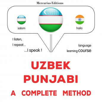 [Uzbek] - O'zbek - Panjob: to'liq usul: Uzbek - Punjabi : a complete method