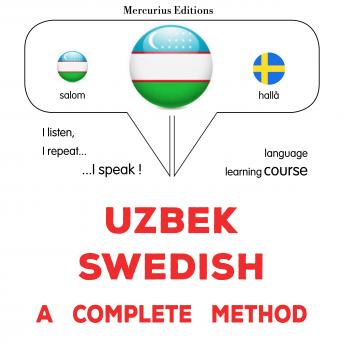 [Uzbek] - O'zbekcha - shvedcha: to'liq usul: Uzbek - Swedish : a complete method