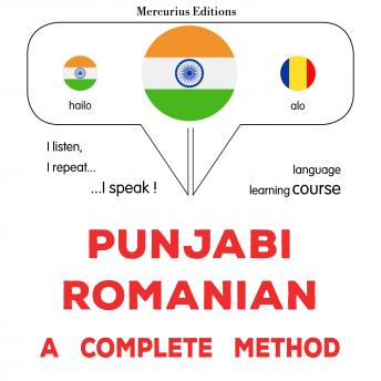 [Panjabi] - pajābī - rōmānī'ana: Ika sapūrana ḍhaga: Punjabi - Romanian : a complete method