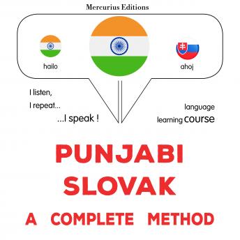 [Panjabi] - pajābī - salōvāka: Ika sapūrana ḍhaga: Punjabi - Slovak : a complete method