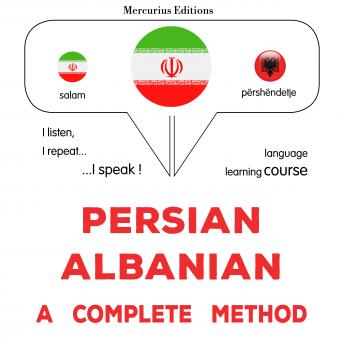 Download فارسی – آلبانیایی : یک روش کامل: Persian – Albanian : a complete method by James Gardner