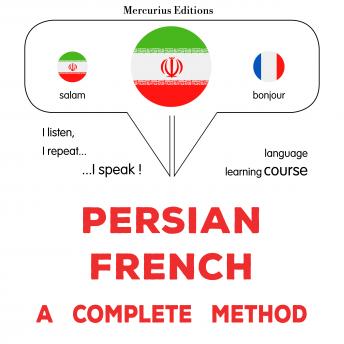Download فارسی - فرانسوی : یک روش کامل: Persian - French : a complete method by James Gardner