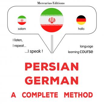 Download فارسی - آلمانی : یک روش کامل: Persian - German : a complete method by James Gardner