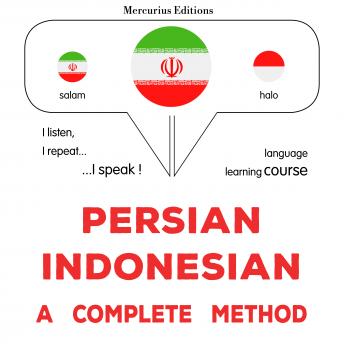 Download فارسی - اندونزیایی : یک روش کامل: Persian - Indonesian : a complete method by James Gardner