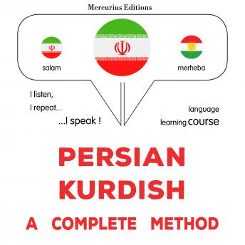 Download فارسی - کردی : یک روش کامل: Persian - Kurdish : a complete method by James Gardner