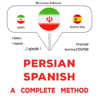 Download فارسی - اسپانیایی : یک روش کامل: Persian - Spanish : a complete method by James Gardner