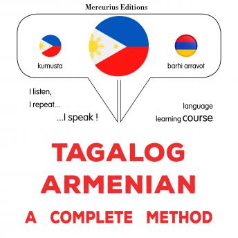 [Tagalog] - Tagalog - Armenian : isang kumpletong paraan: Tagalog - Armenian : a complete method