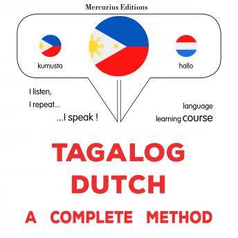 [Tagalog] - Tagalog - Dutch : isang kumpletong paraan: Tagalog - Dutch : a complete method