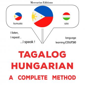 [Tagalog] - Tagalog - Hungarian : isang kumpletong paraan: Tagalog - Hungarian : a complete method - James Gardner episode artwork