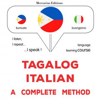 [Tagalog] - Tagalog - Italyano : isang kumpletong paraan: Tagalog - Italian : a complete method